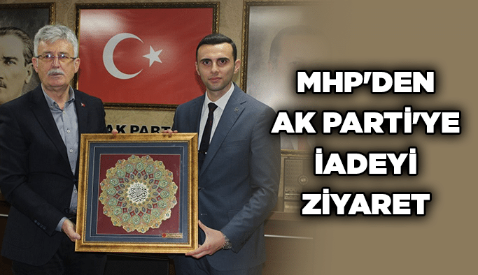 MHP'den AK Parti'ye iadeyi ziyaret