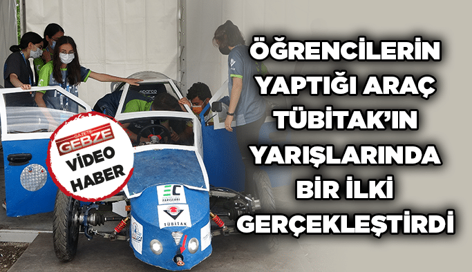 Öğrencilerin yaptığı araç TÜBİTAK’ın yarışlarında bir ilki gerçekleştirdi