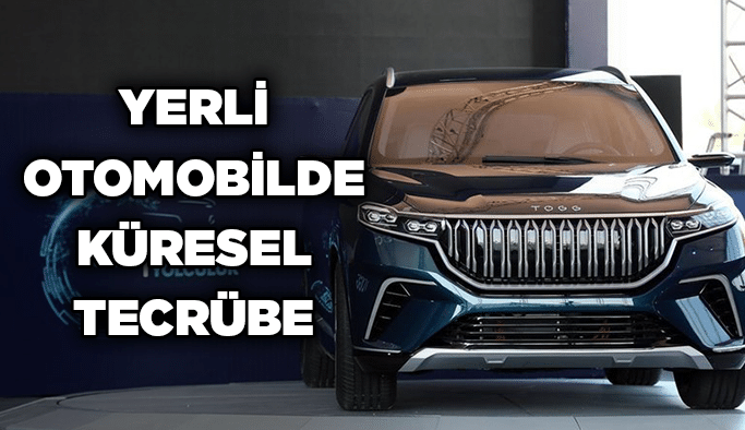 Yerli Otomobilde Küresel Tecrübe