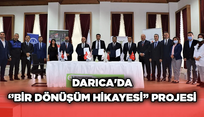 Darıca'da ‘’Bir Dönüşüm Hikayesi’’ projesi