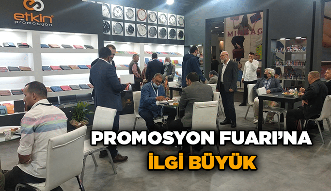Promosyon Fuarı’na ilgi büyük