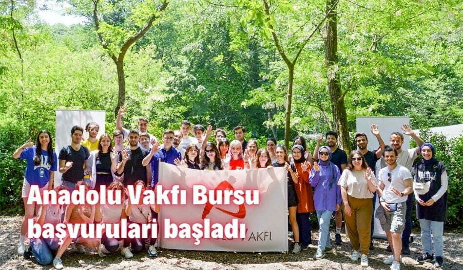 Anadolu Vakfı Bursu Başvuruları Başladı