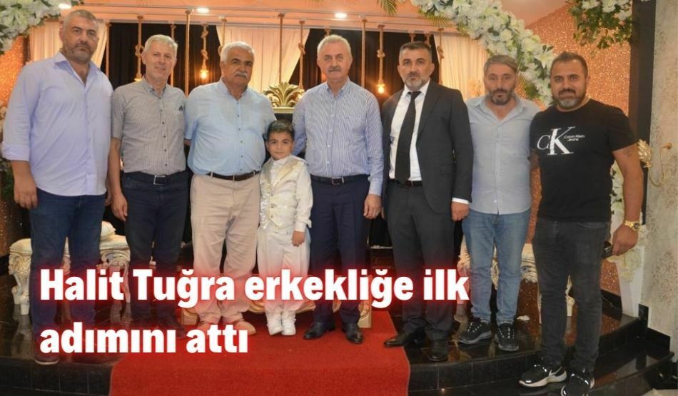 Halit Tuğra erkekliğe ilk adımını attı