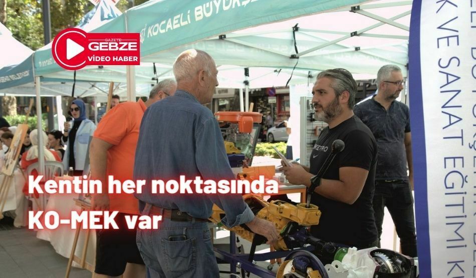 Kentin Her Noktasında KO-MEK Var