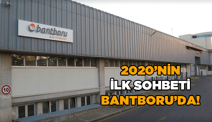 2020’nin ilk sohbeti  Bantboru’da!