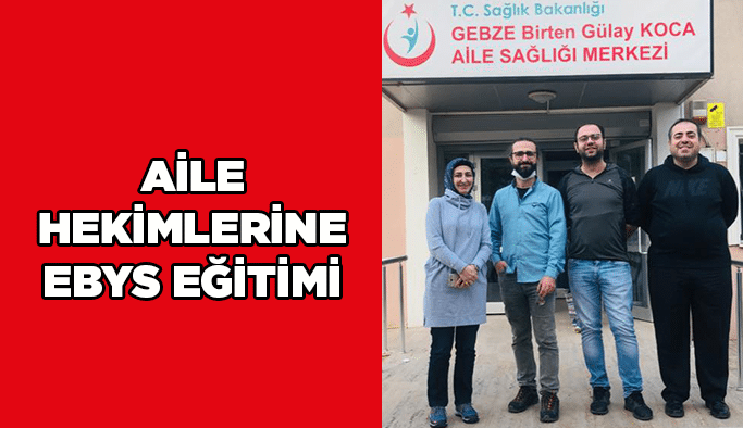 Aile hekimlerine EBYS eğitimi