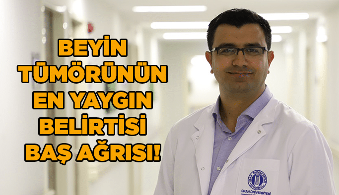 Beyin Tümörünün En Yaygın Belirtisi Baş Ağrısı!