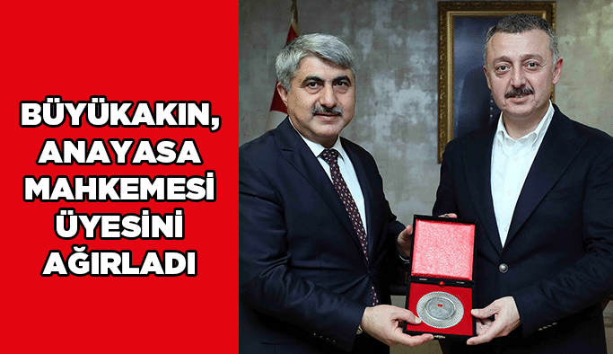 Büyükakın, Anayasa Mahkemesi üyesini ağırladı