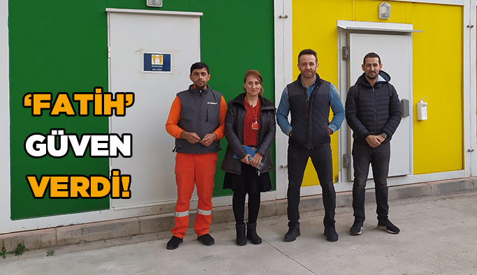 ‘Fatih’ güven verdi!