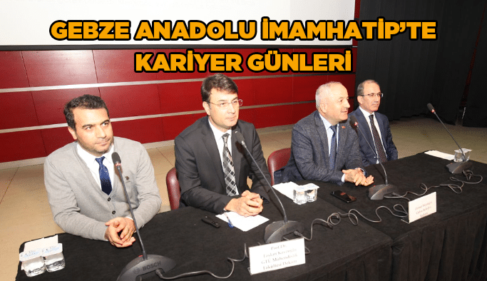 Gebze Anadolu İmamhatip’te kariyer günleri