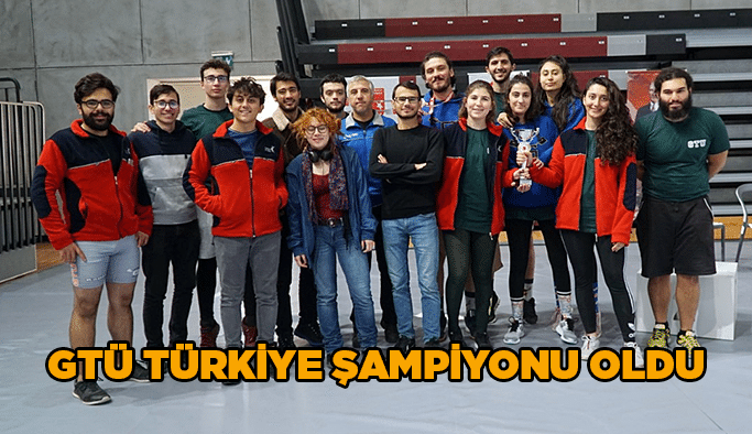 GTÜ Türkiye Şampiyonu oldu