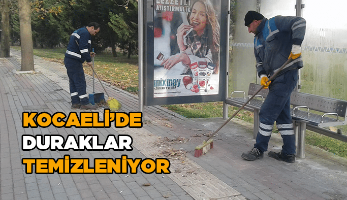 Kocaeli'de duraklar temizleniyor