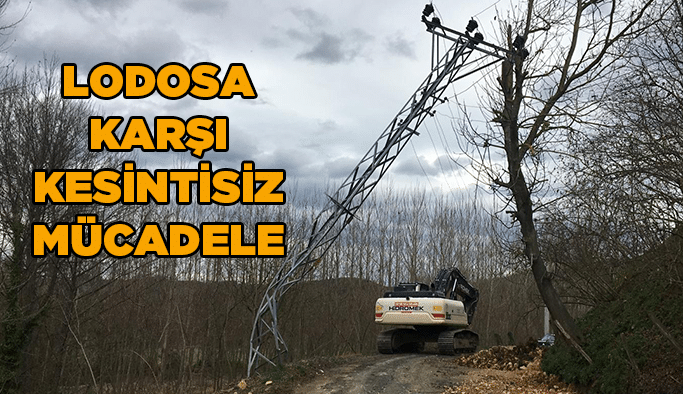 Lodosa karşı kesintisiz mücadele