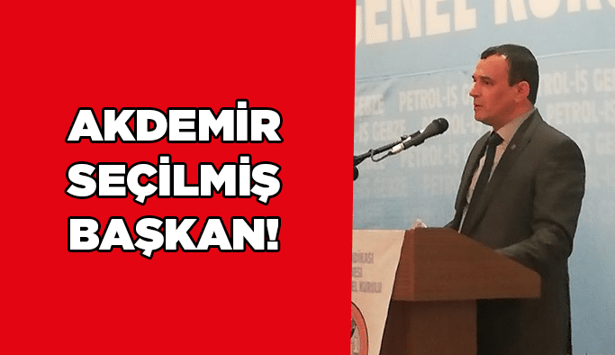Akdemir seçilmiş başkan!