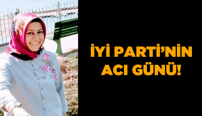 İyi Parti'nin acı günü!