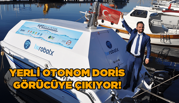 Yerli otonom Doris görücüye çıkıyor!