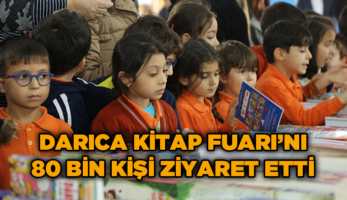 Darıca Kitap Fuarı’nı 80 bin kişi ziyaret etti