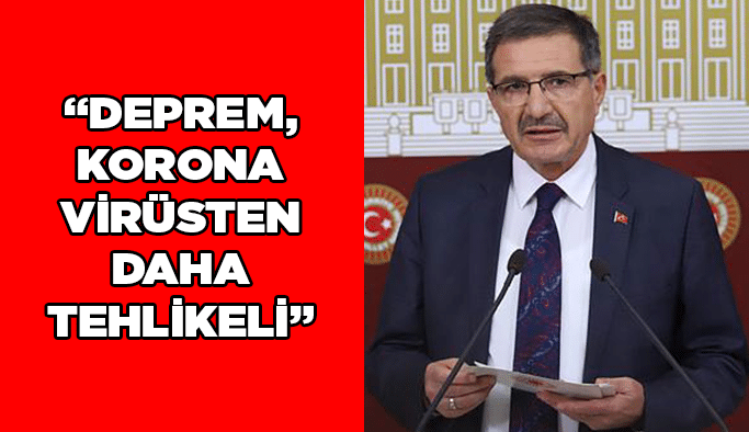 “Deprem, Korona virüsten daha tehlikeli”