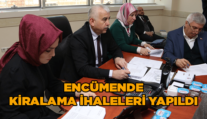 Encümende kiralama ihaleleri yapıldı