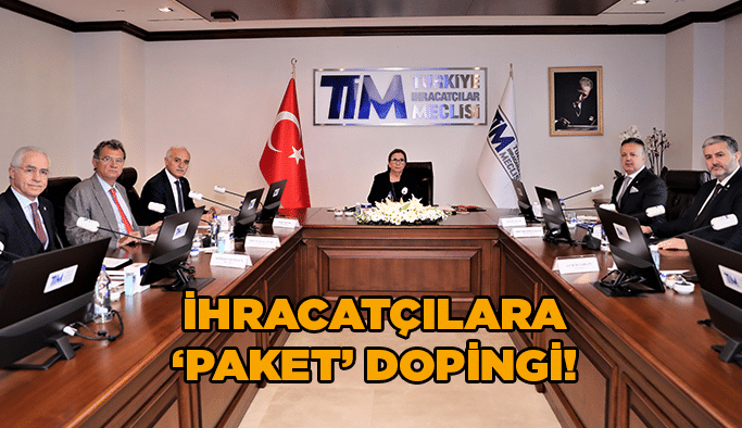 İhracatçılara  ‘Paket’ dopingi!