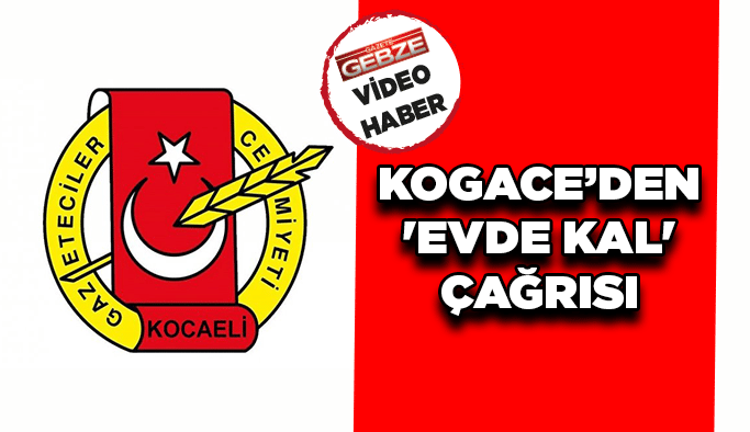 KOGACE'den 'Evde kal' çağrısı