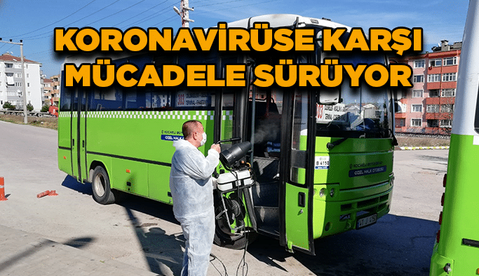 Koronavirüse karşı mücadele sürüyor