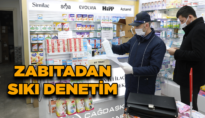 Zabıtadan Sıkı Denetim
