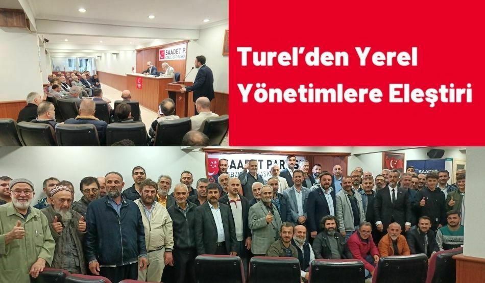 Turel’den Yerel Yönetimlere Eleştiri