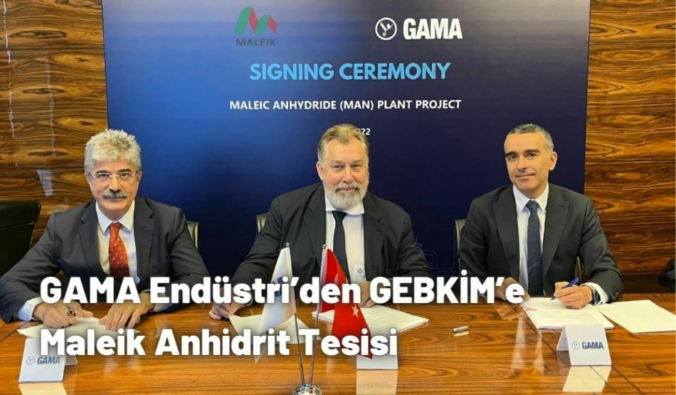 GAMA Endüstri’den GEBKİM’e Maleik Anhidrit Tesisi