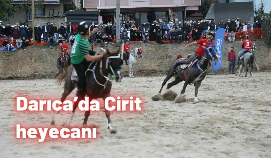Darıca’da Cirit heyecanı