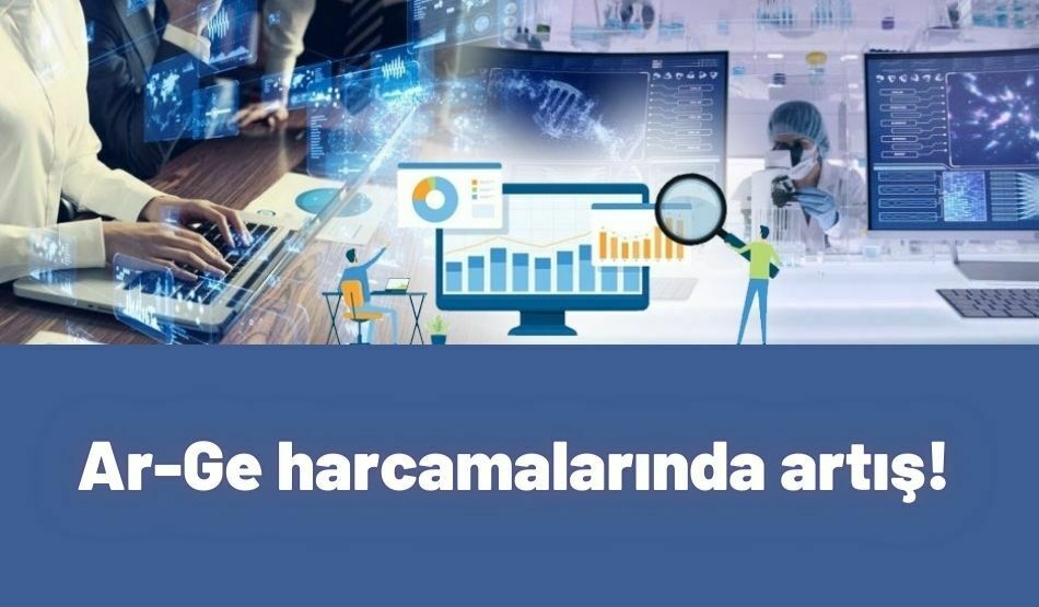 Ar-Ge Harcamalarında Artış!