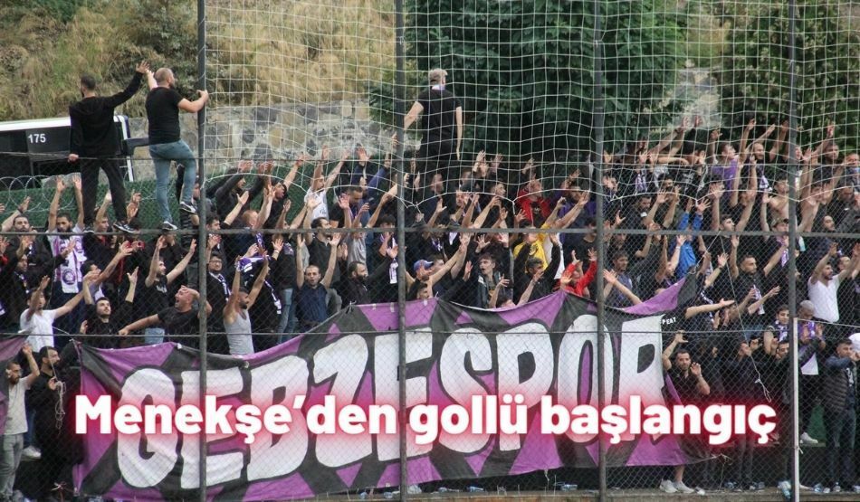 Menekşe’den Gollü Başlangıç