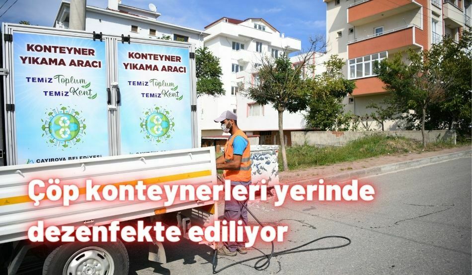 Çöp konteynerleri yerinde dezenfekte ediliyor