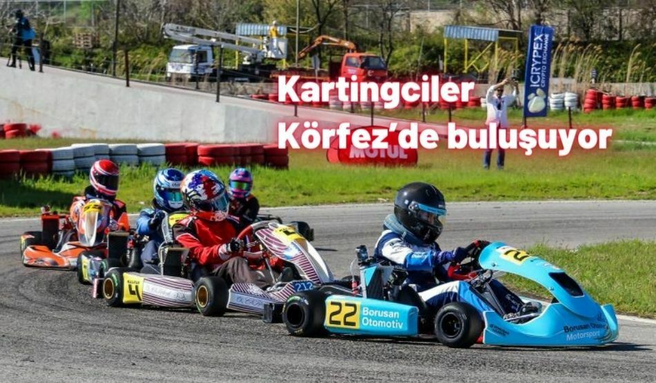 Kartingciler Körfez’de Buluşuyor