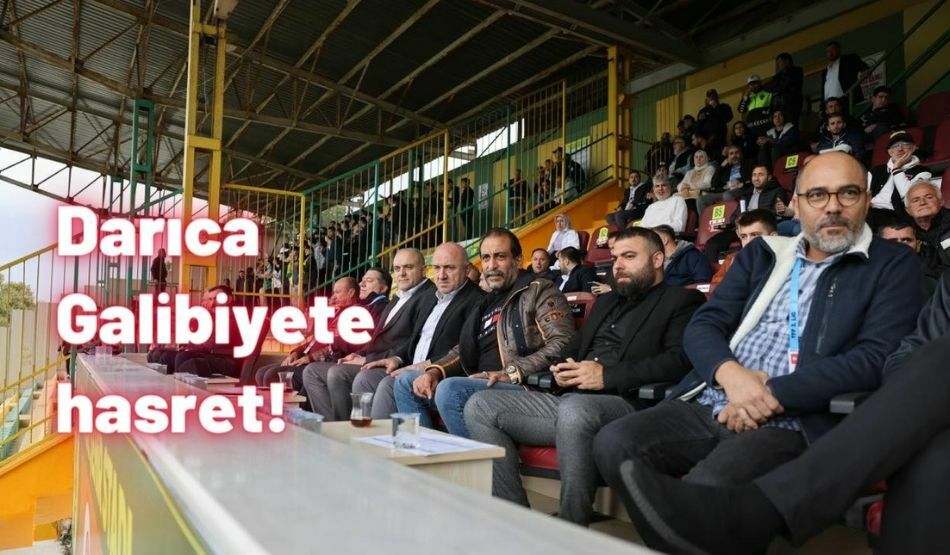 Darıca Galibiyete Hasret!