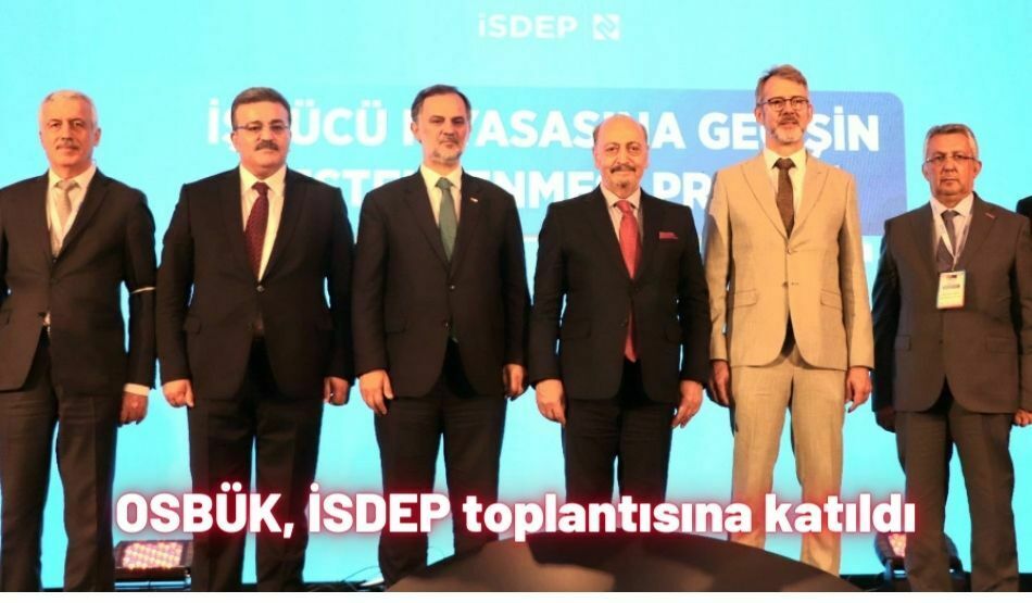 OSBÜK, İSDEP Toplantısına Katıldı