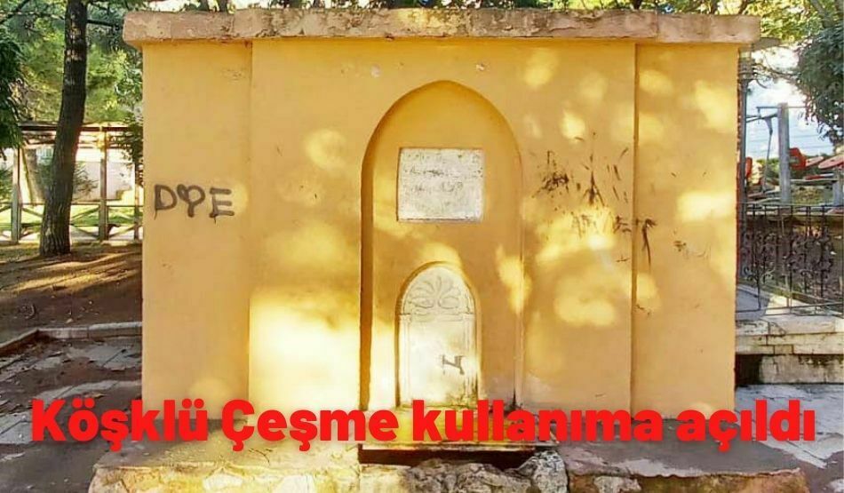 Köşklü Çeşme kullanıma açıldı