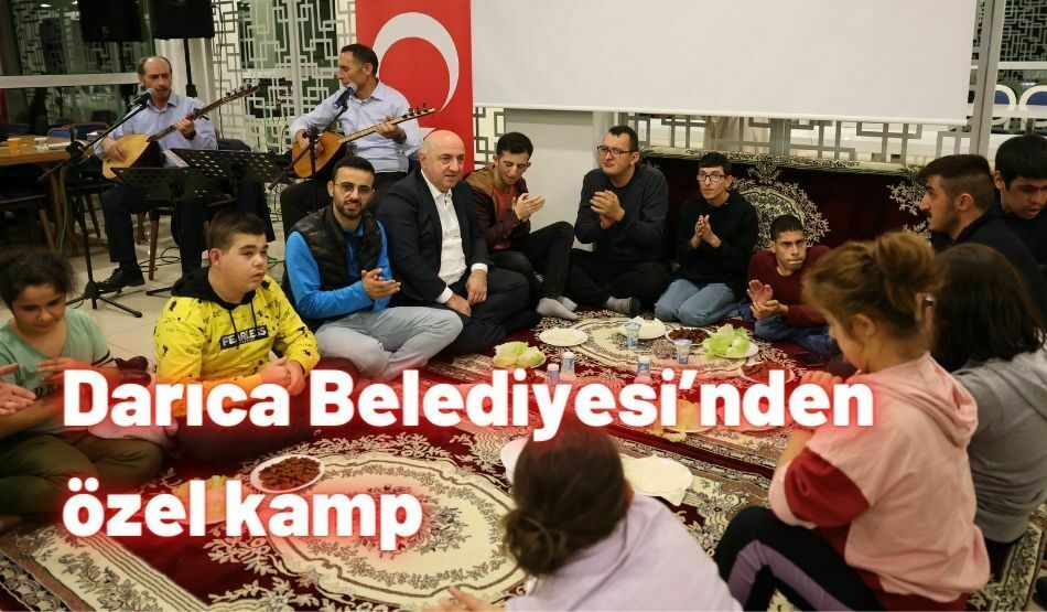 Darıca Belediyesi’nden özel kamp