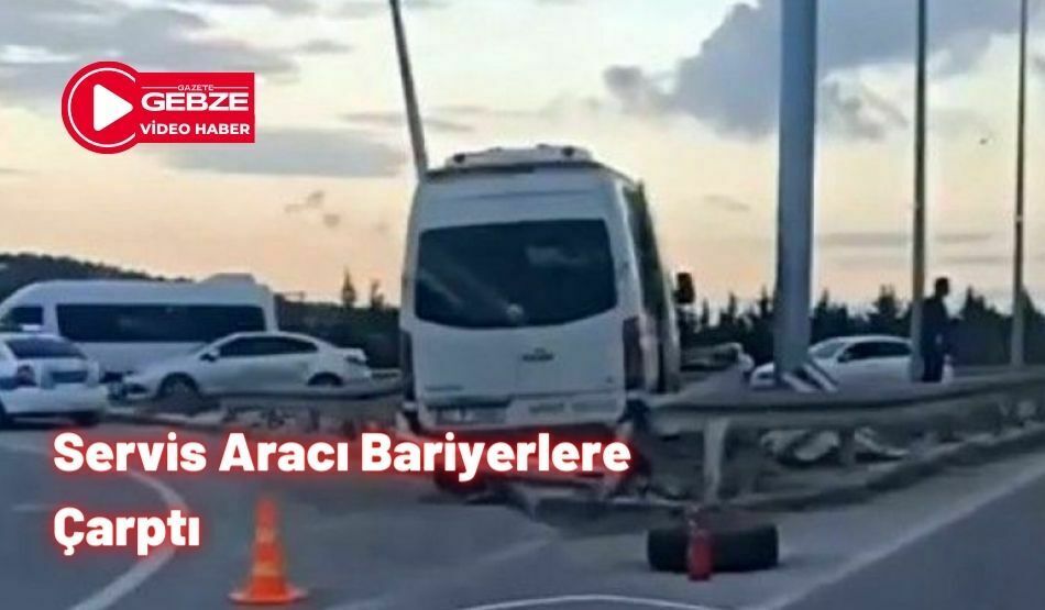 Servis Aracı Bariyerlere Çarptı