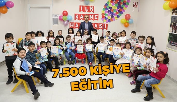 7 bin 500 kişiye  eğitim veriyor