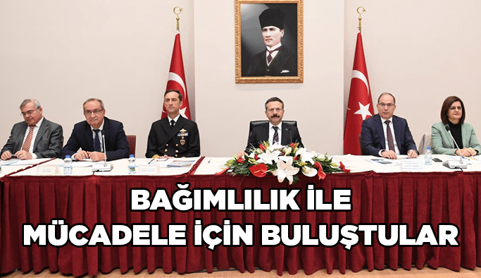 Bağımlılık ile mücadele için buluştular