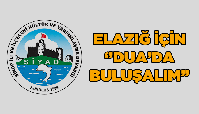 Elazığ için ‘’Dua’da buluşalım’’