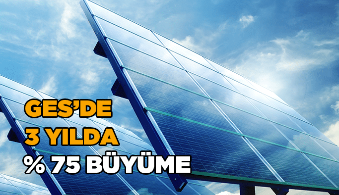 GES’de 3 yılda % 75 büyüme