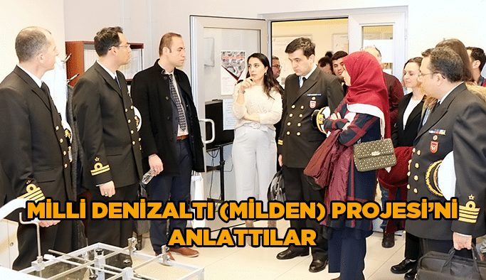 Milli Denizaltı (MİLDEN) projesi’ni anlattılar