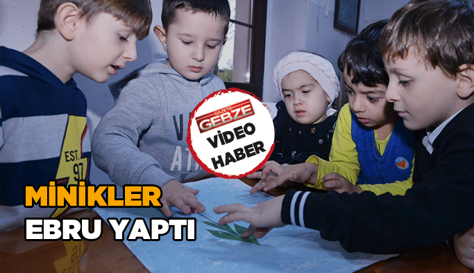 Minikler ebru yaptı
