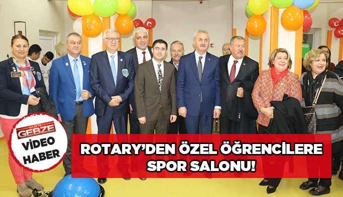Rotary’den özel öğrencilere spor salonu!
