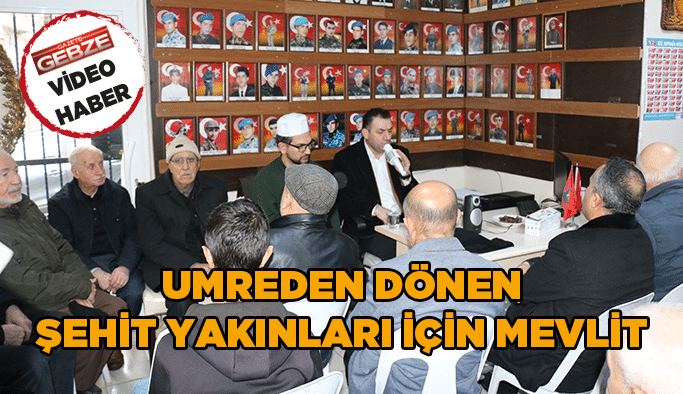Umreden dönen şehit yakınları için mevlit