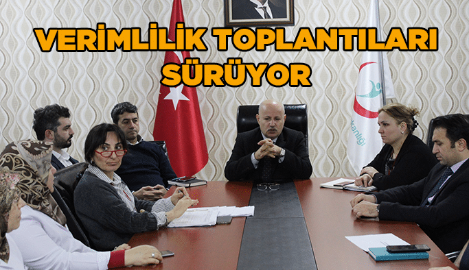 Verimlilik toplantıları sürüyor
