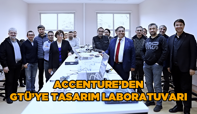 Accenture’den GTÜ’ye Tasarım Laboratuvarı
