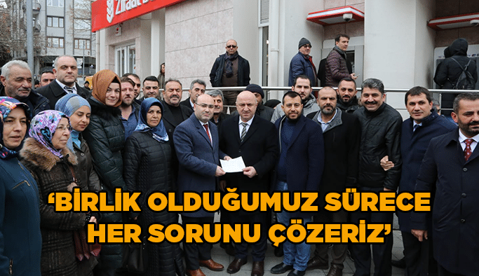 “Birlik olduğumuz sürece her sorunu çözeriz”